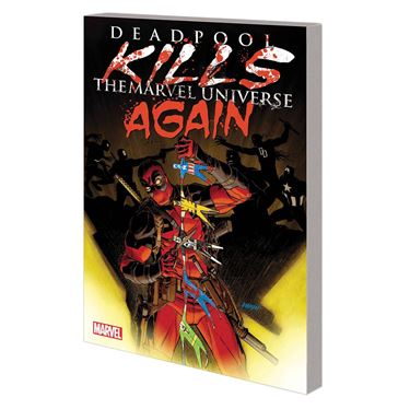 תמונה של DEADPOOL KILLS MARVEL UNIVERSE AGAIN TP